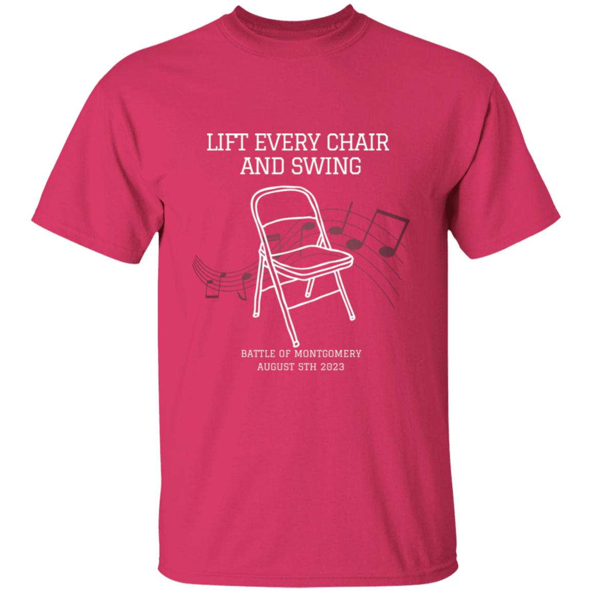 Lift Every Chair & Swing T-Shirt