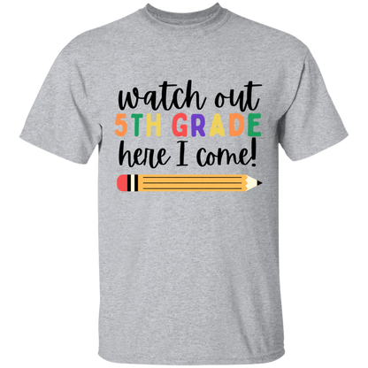 Watch Out, Here I Come! T-Shirt