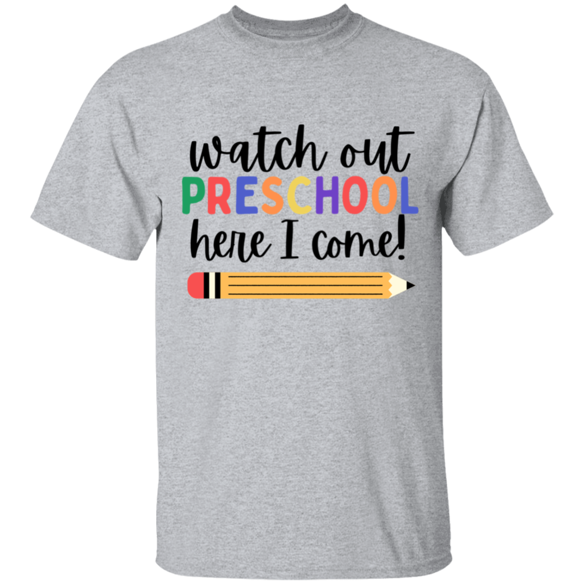 Watch Out, Here I Come! T-Shirt