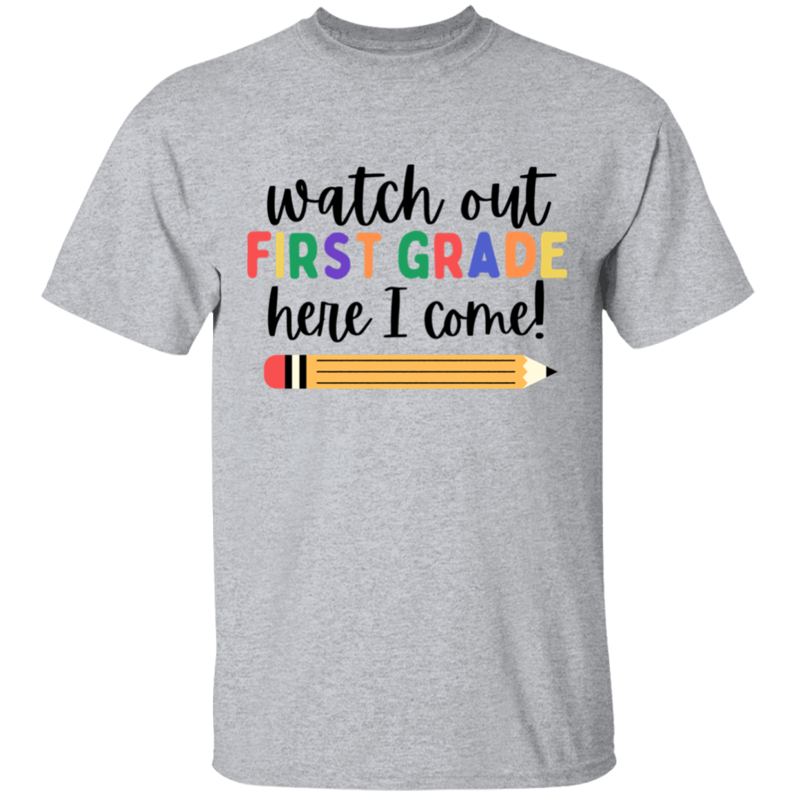 Watch Out, Here I Come! T-Shirt