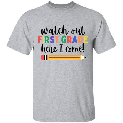 Watch Out, Here I Come! T-Shirt