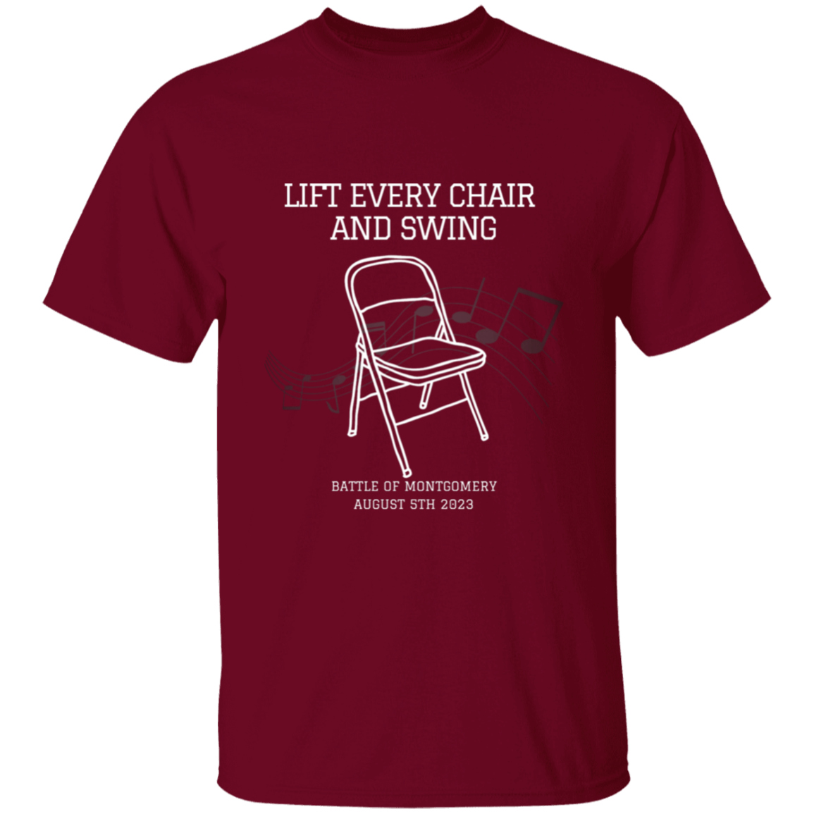 Lift Every Chair & Swing T-Shirt