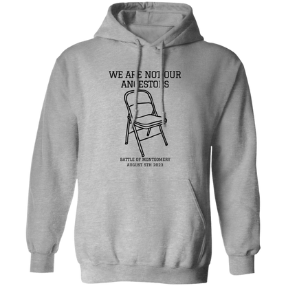 We Are Not Our Ancestors Hoodie
