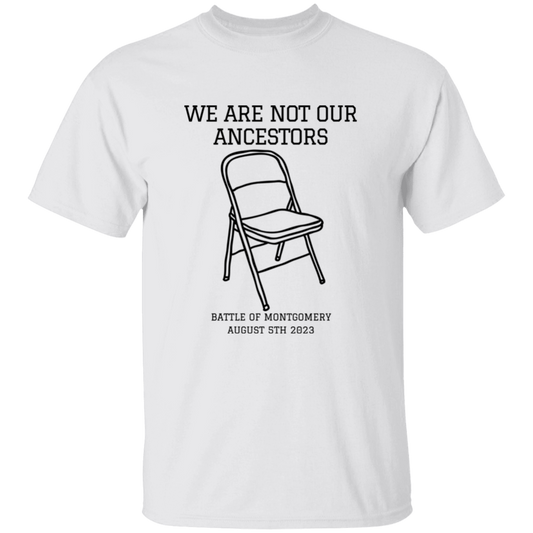 Not Our Ancestors T-Shirt