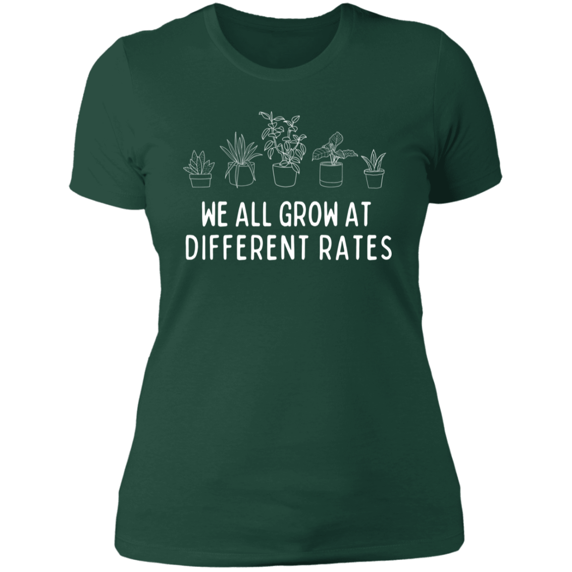 We All Grow at Different Rates T-Shirt