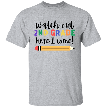 Watch Out, Here I Come! T-Shirt