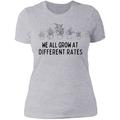 We All Grow at Different Rates T-Shirt