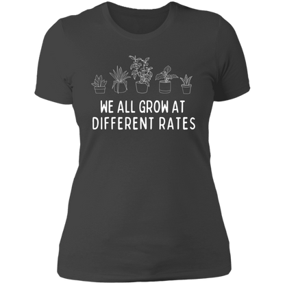 We All Grow at Different Rates T-Shirt