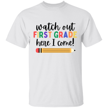 Watch Out, Here I Come! T-Shirt